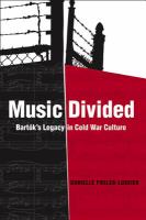 Music divided : Bartók's legacy in cold war culture /