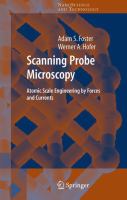 Scanning Probe Microscopy Atomic Scale Engineering by Forces and Currents /
