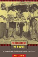 Projections of power : the United States and Europe in colonial Southeast Asia, 1919-1941 /