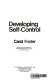 Developing self-control /