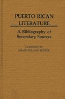 Puerto Rican literature : a bibliography of secondary sources /