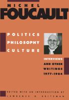 Politics, philosophy, culture : interviews and other writings, 1977-1984 /