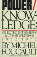 Power/knowledge : selected interviews and other writings, 1972-1977 /