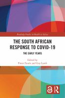 The South African response to COVID-19 the early years /