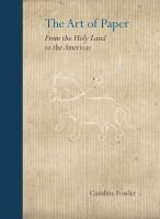 The art of paper : from the Holy Land to the Americas /