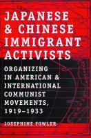 Japanese and Chinese immigrant activists organizing in American and international Communist movements, 1919-1933 /