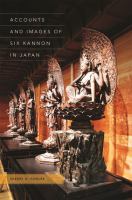 Accounts and images of Six Kannon in Japan /