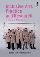 Inclusive arts practice and research a critical manifesto /