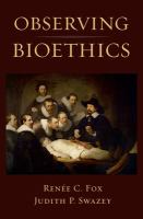 Observing bioethics /