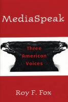 Mediaspeak three American voices /