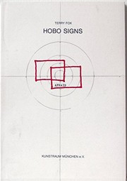 Hobo signs : a compilation of hobo signs for those who may one day find them useful = Gaunerzinken : eine Zusammenstellung von Gaunerzinken für jene, die sie eines Tages nützlich finden könnten /