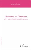 L'éducation au Cameroun, entre crises et ajustements économiques