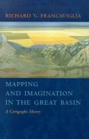 Mapping and imagination in the Great Basin : a cartographic history /