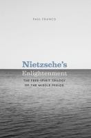 Nietzsche's enlightenment : the free-spirit trilogy of the middle period /