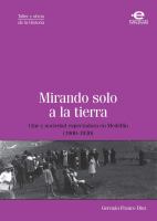 Mirando solo a la tierra : cine y sociedad espectadora en Medellín (1900-1930) /