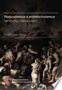 Naturalismus a protekcionismus ve studiu náboženství.