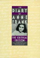 The diary of Anne Frank : the critical edition /