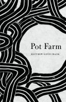 Pot farm