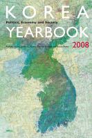 Korea Yearbook (2008) : Politics, Economy and Society.