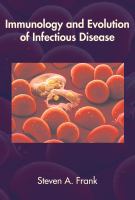 Immunology and evolution of infectious disease /