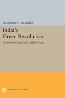 India's green revolution : economic gains and political costs /