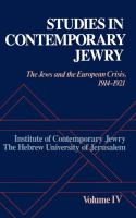 Studies in Contemporary Jewry : Volume IV: the Jews and the European Crisis, 1914-1921.