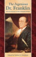 The ingenious Dr. Franklin selected scientific letters of Benjamin Franklin,