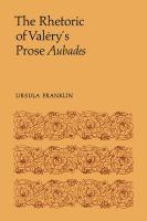 The rhetoric of Valéry's prose aubades /