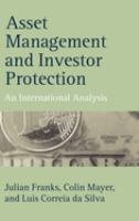 Asset management and investor protection : an international analysis /