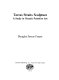 Torres Straits sculpture : a study in Oceanic primitive art /