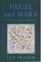 Hegel and Marx : the concept of need /