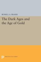 The dark ages & the age of gold /