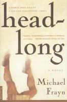 Headlong : a novel /