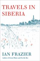 Travels in Siberia /