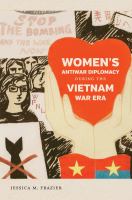 Women's antiwar diplomacy during the Vietnam War era