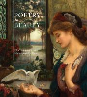 Poetry in beauty : the Pre-Raphaelite art of Marie Spartali Stillman /