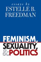 Feminism, sexuality, and politics : essays /