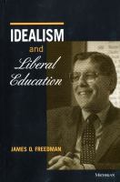 Idealism and liberal education /