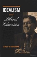 Idealism and liberal education /