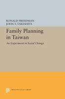 Family planning in Taiwan : an experiment in social change /