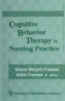 Cognitive Behavior Therapy in Nursing Practice.