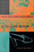 High tech and high heels in the global economy women, work, and pink-collar identities in the Caribbean /