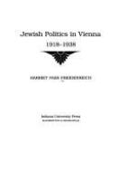 Jewish politics in Vienna, 1918-1938 /
