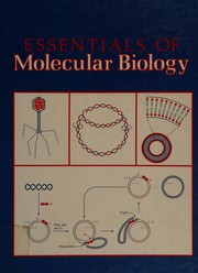 Essentials of molecular biology /