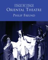 Oriental theatre : drama, opera, dance and puppetry in the Far East /