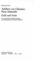 Adelbert von Chamisso "Peter Schlemihl" : Geld und Geist : e. bürgerl. Bewusstseinsspiegel : Entstehung, Struktur, Rezeption, Didaktik /