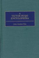 A Victor Hugo encyclopedia /