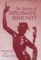 The history of diplomatic immunity /