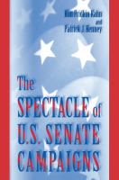 The spectacle of U.S. senate campaigns /