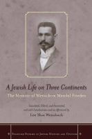 A Jewish life on three continents the memoir of Menachem Mendel Frieden /